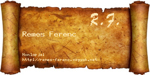 Remes Ferenc névjegykártya